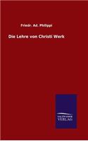 Die Lehre von Christi Werk