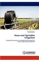Hose-reel Sprinkler Irrigation