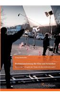 Produktionsleitung Fur Film Und Fernsehen - 2. Auflage