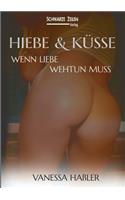 Hiebe und Küsse
