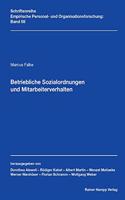 Betriebliche Sozialordnungen Und Mitarbeiterverhalten