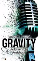 Gravity: Verfuhrerische Anziehung