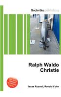 Ralph Waldo Christie