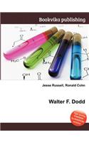 Walter F. Dodd