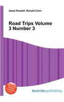 Road Trips Volume 3 Number 3: (English)