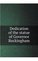 Dedication of the Statue of Governor Buckingham