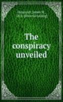 conspiracy unveiled