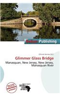 Glimmer Glass Bridge