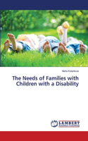 Needs of Families with Children with a Disability