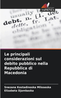 principali considerazioni sul debito pubblico nella Repubblica di Macedonia