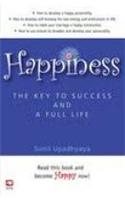 Happiness the Key to Success and a Full Life