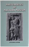 Masterpieces of Mathura Museum