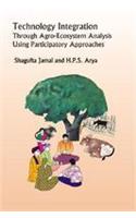 Technology Integration Through Agro-Eco System Analysis: Using Participatory Approaches