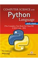 Computer Science With PYTHON Language Made Simple - (Class XI)