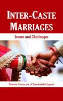 Inter-Caste Marriages: Issues and Challenges