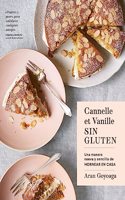 Canelle et Vanille SIN GLUTEN: Una manera nueva y sencilla de hornear en casa