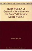 Quien Vive En La Granja?