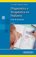 Diagnostico y Terapeutica en Pediatria: Guia de actuacion