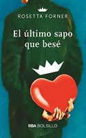 El ultimo sapo que bese