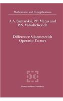 Difference Schemes with Operator Factors