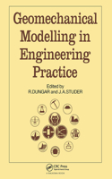 Geomechanical Modelling in Engineering Practice