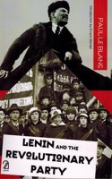 Lenin and the Revolutionary Party