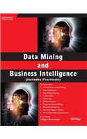 Data Mining And Business Intelligence (Includes Practicals)