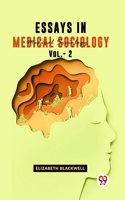 Essays in Medical Sociology
