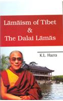 Lamaism of Tibet & The Dalai Lamas