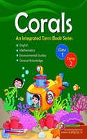 Corals: Term Books, Class 1, Term 2, 2018 Ed.