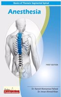 Basics of Thoracic Segmental Spinal Anesthesia