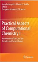 Practical Aspects of Computational Chemistry I