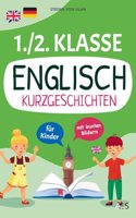 Englisch Kurzgeschichten fur 1. und 2. Klasse