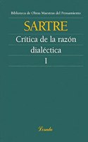 Critica de la razon dialectica/ Criticism of the Dialect Reason: 1 (Obras Maestras Del Pensamiento)