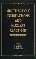 Multiparticle Correlations and Nuclear Reactions, Corinne II