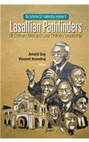 Lasallian Pathfinders: Of Ordinary Men and Less Ordinary Leadership
