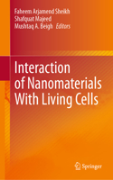 Interaction of Nanomaterials with Living Cells