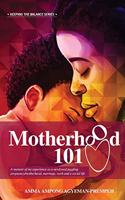 Motherhood 101