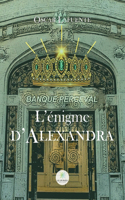 L'énigme d'Alexandra