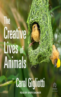 Creative Lives of Animals