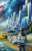 Aeternum Ray Retconned