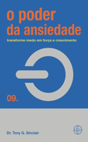 O Poder da Ansiedade