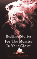 Bedtime Stories for the Monster in Your Closet