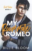 My Roommate Romeo: (1 First Times)