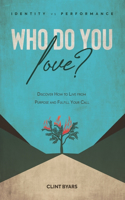Who Do You Love?