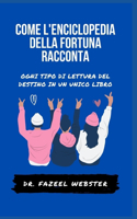 Come l'Enciclopedia Della Fortuna Racconta