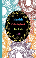 Mandala Coloring Book For 4-12