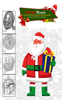 Christmas Mandala coloring for Stress-Relief and Adult Relaxation perfect for Christmas, birthday gift.