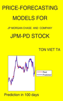 Price-Forecasting Models for JP Morgan Chase and Company JPM-PD Stock