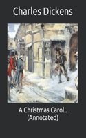 A Christmas Carol.. (Annotated)